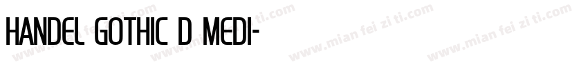 Handel Gothic D Medi字体转换
